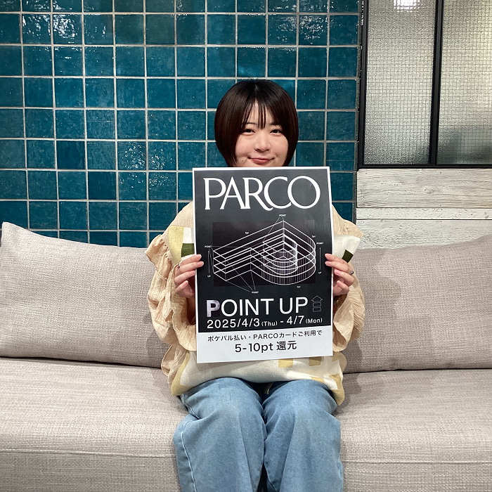 【PARCOポイントアップキャンペーン】本日より開催！