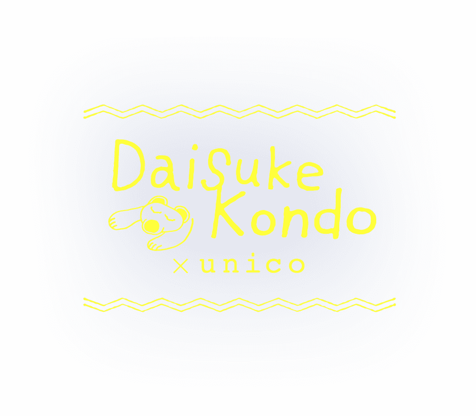 DAISUKE KONDO × unico